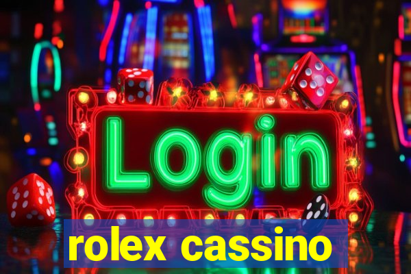 rolex cassino